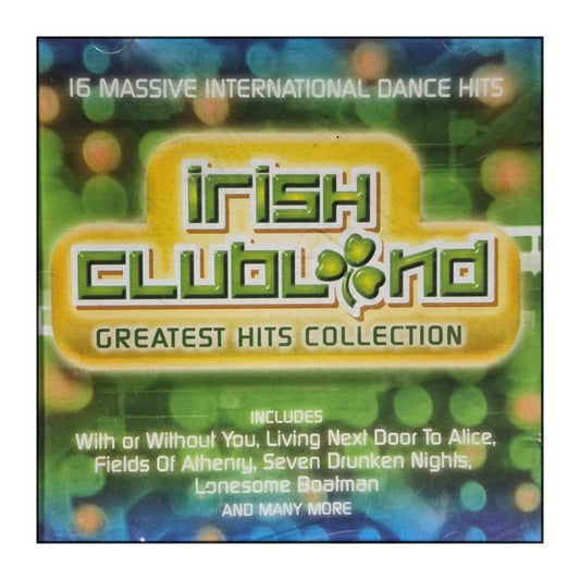 Irish Clubland: Greatest Hits Collection