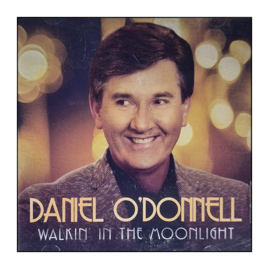 Daniel O'Donnell: Walkin' In The Moonlight