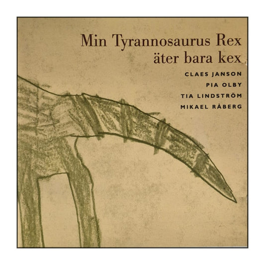 Min Tyrannosaurus Rex Äter Bara Kex