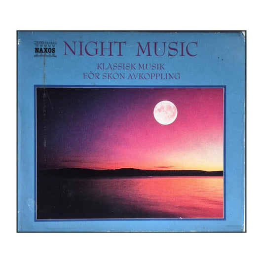 Naxos: Night Music: Klassisk Musik För Skön Avkoppling
