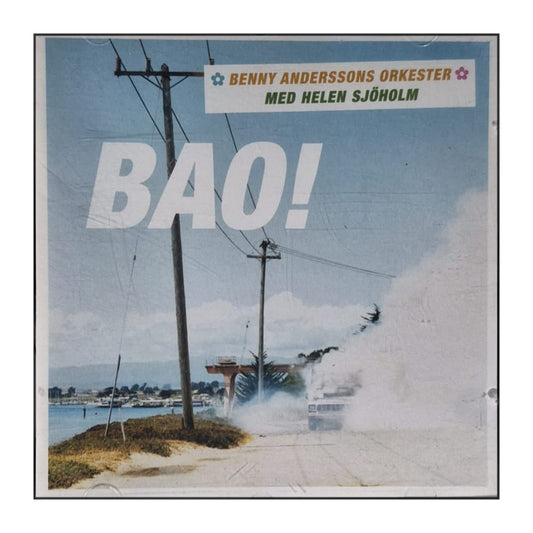 Benny Anderssons Orkester & Helen Sjöholm: Bao