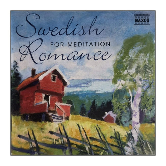 Naxos: Swedish Romance For Meditation