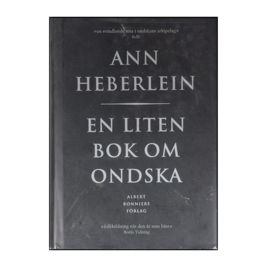 Ann Heberlein: En Liten Bok Om Ondska
