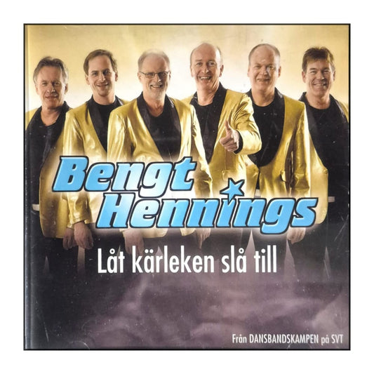 Bengt Hennings: Låt Kärleken Slå Till