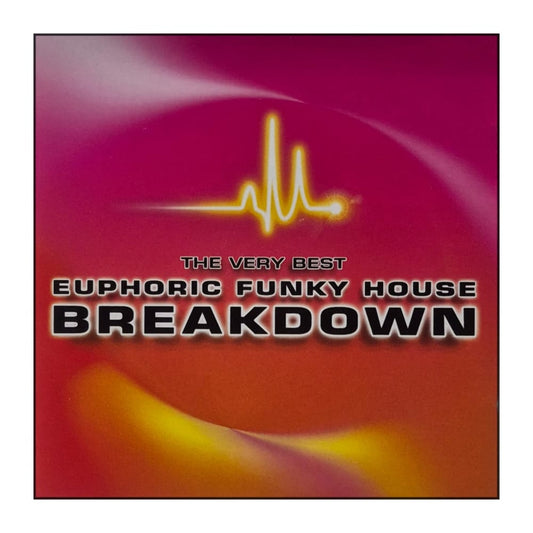 Ministry Of Sound: The Very Best Euphoric Funky House Breakdown