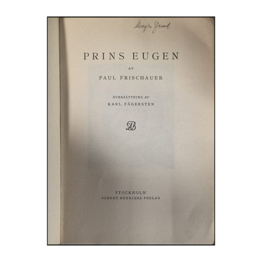 Paul Frischauer: Prins Eugen