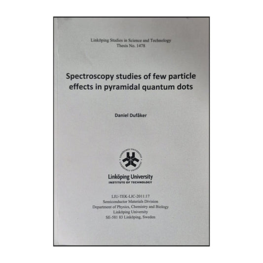 Daniel Dufåker: Spectroscopy Of Few Particle Effects In Pyramidal Quantum Dots