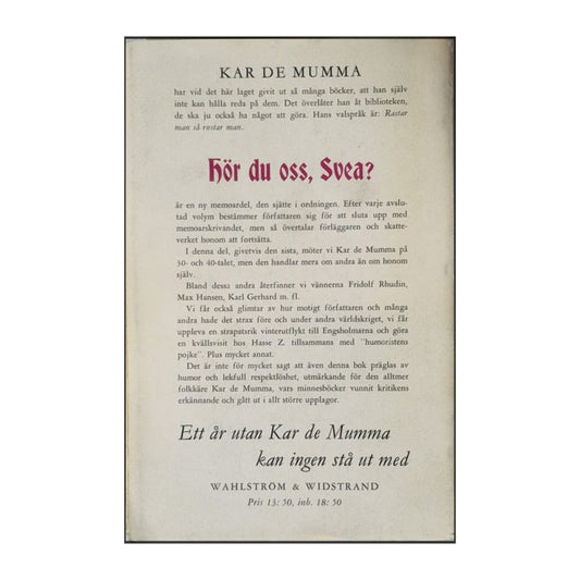 Kar De Mumma: Hör Du Oss Svea