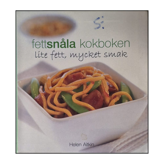 Helen Aitkin: Fettsnåla Kokboken
