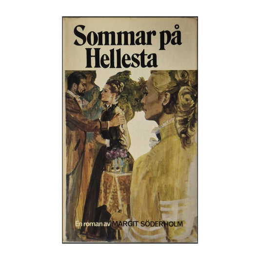 Margit Söderholm: Sommar På Hellesta
