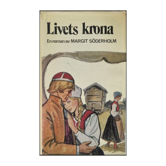 Margit Söderholm: Livets Krona