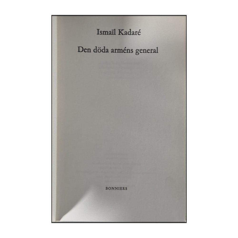 Ismaïl Kadaré: Den Döda Arméns General
