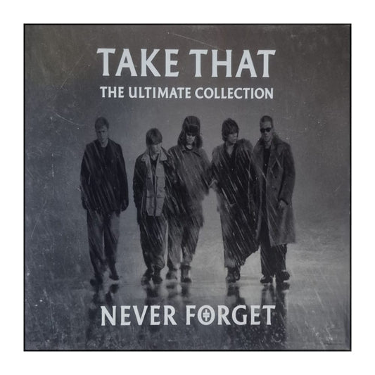 Take That: Never Forget
