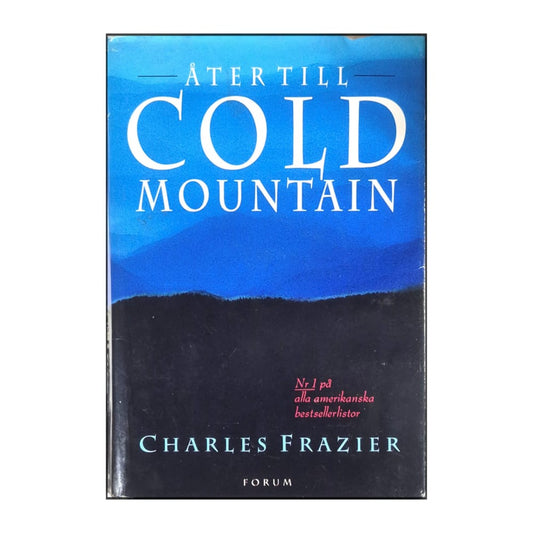 Charles Frazier: Åter Till Cold Mountain