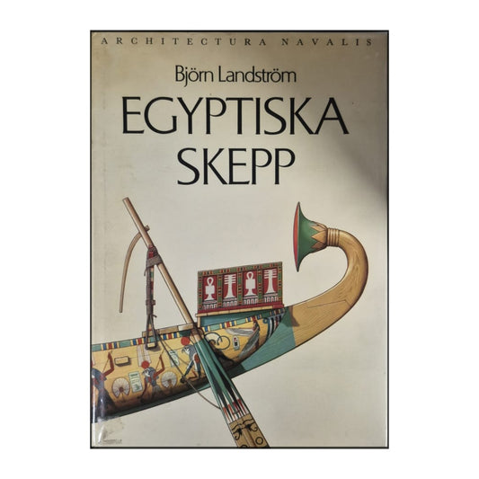 Björn Landström: Egyptiska Skepp