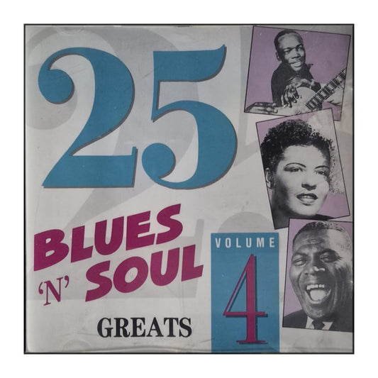 25 Blues 'N' Soul Greats V4