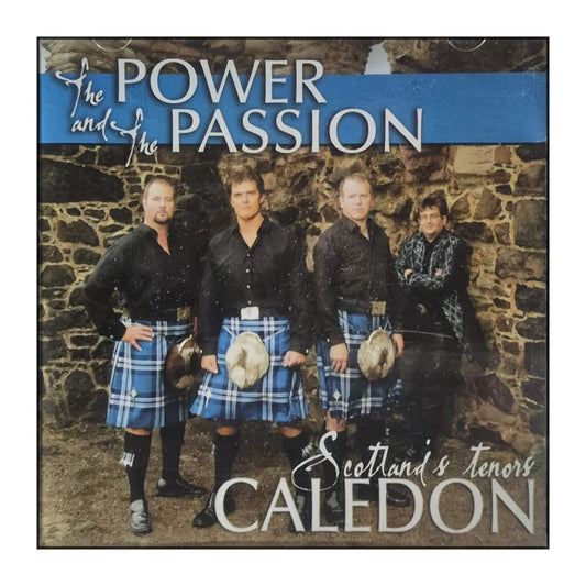 Scotland'S Tenors Caledon: The Power And The Passion