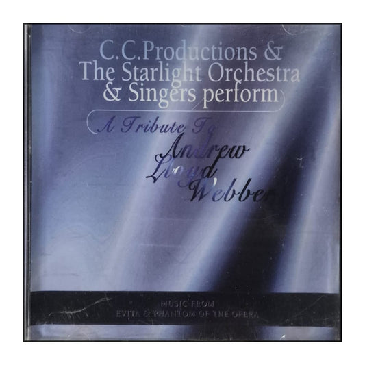 C.C. Productions & The Starlight Orchestra & Singers: A Tribute To Andrew Lloyd Webber