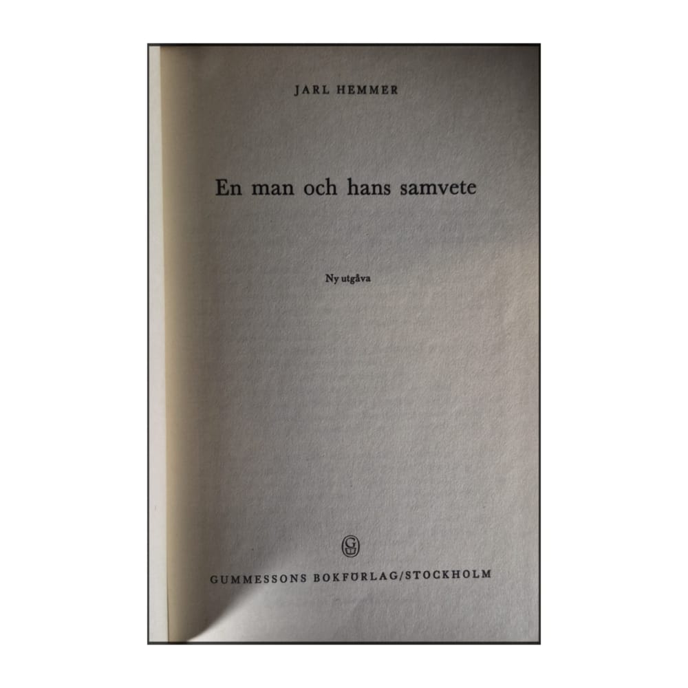 Jarl Hemmer: En Man Och Hans Samvete