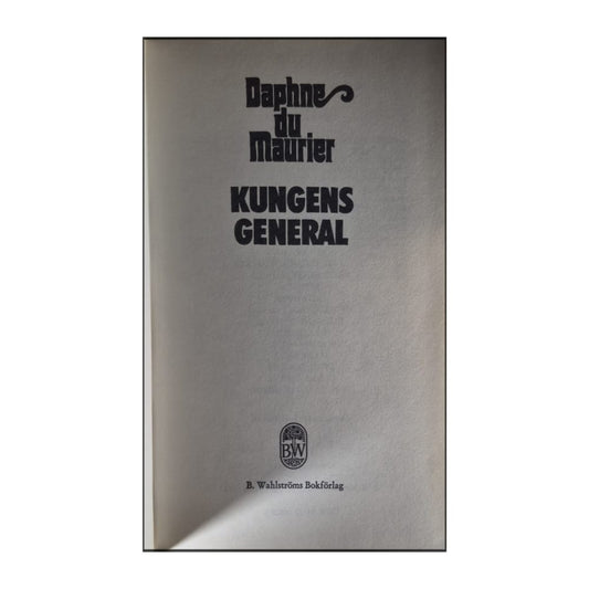 Daphne Du Maurier: Kungens General