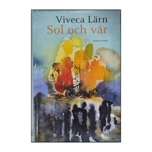 Viveca Lärn: Sol Och Vår