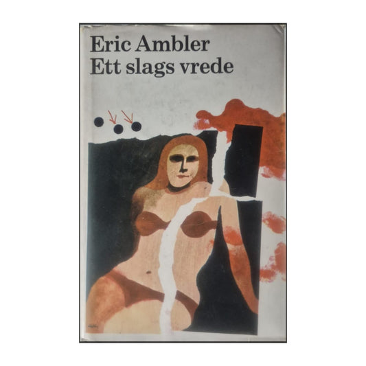 Eric Ambler: Ett Slags Vrede