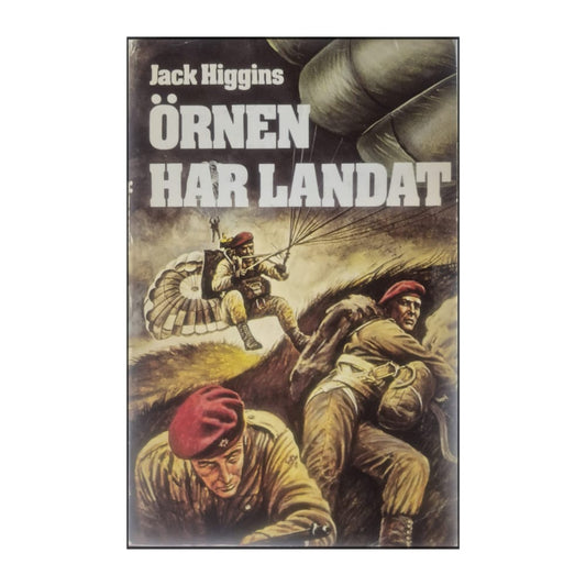 Jack Higgins: Örnen Har Landat