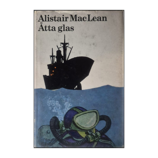 Alistair Maclean: Åtta Glas