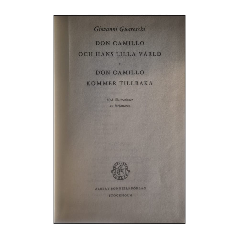 Giovanni Guareschi: Don Camillo Och Hans Lilla Värld + Kommer Tillbaka