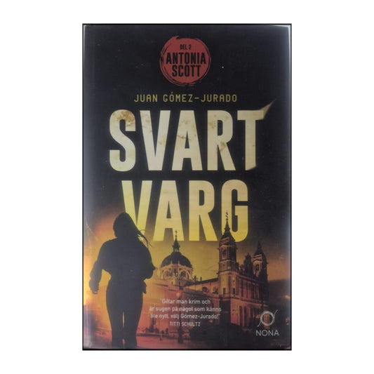 Juan Gómez-Jurado: Antonia Scott 2: Svart Varg