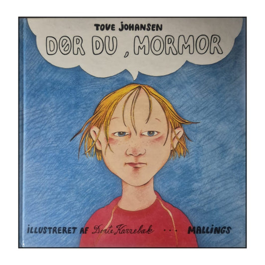 Tove Johansen: Dør Du Mormor