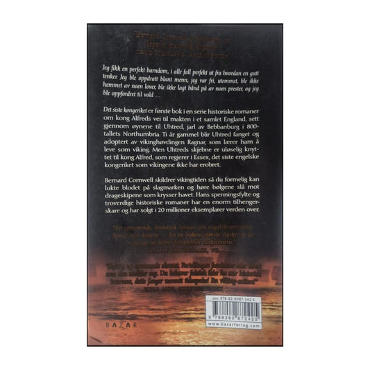 Bernard Cornwell: Det Siste Kongeriket