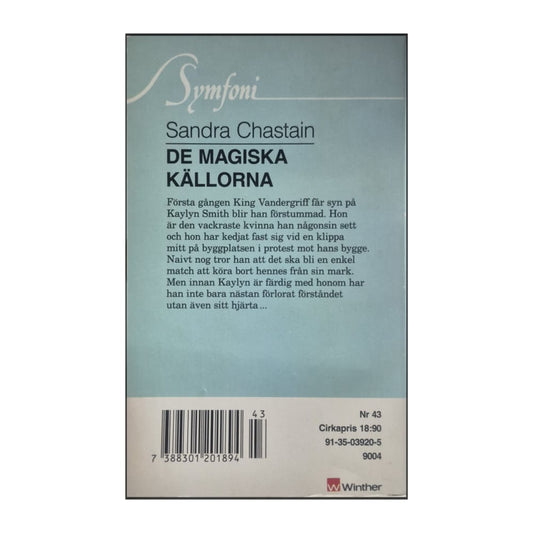 Sandra Chastain: De Magiska Källorna