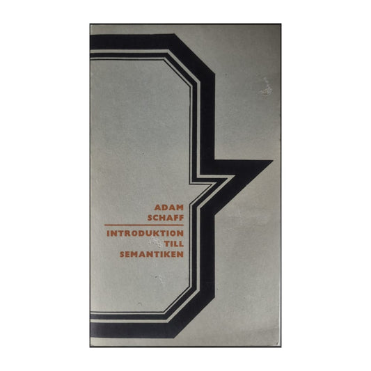 Adam Schaff: Introduktion Till Semantiken