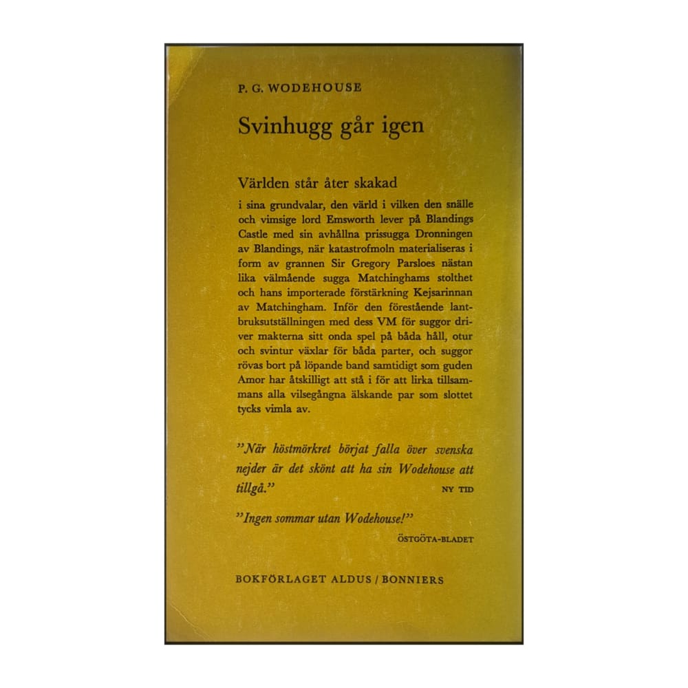 P. G. Wodehouse: Svinhugg Går Igen