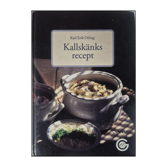 Karl Erik Orling: Kallskänksrecept