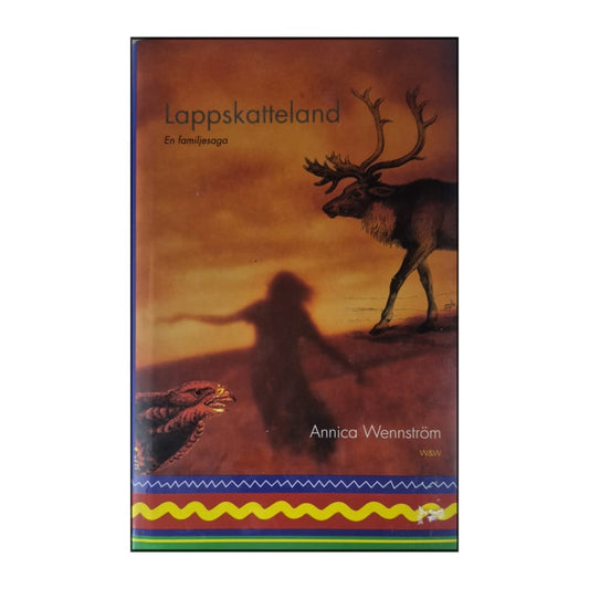 Annica Wennström: Lappskatteland