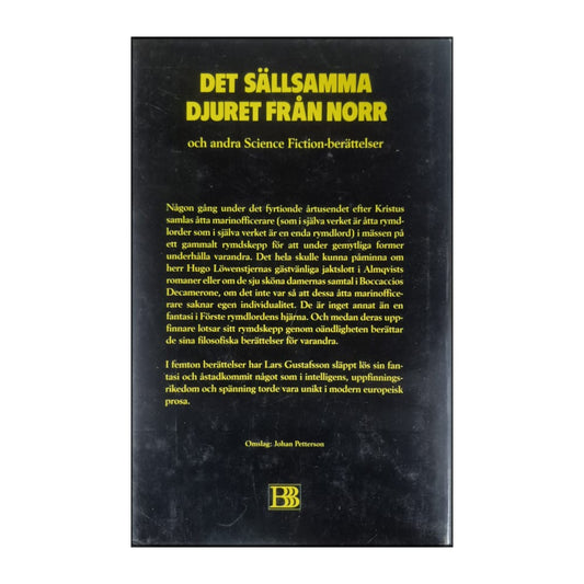 Lars Gustafsson: Det Sällsamma Djuret Från Norr