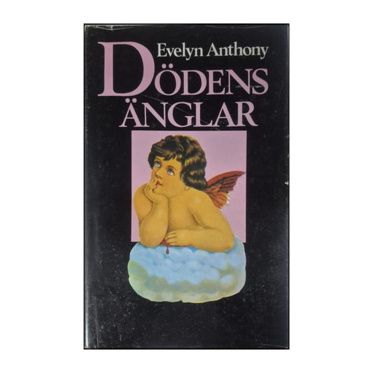 Evelyn Anthony: Dödens Änglar