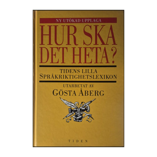 Gösta Åberg: Hur Ska Det Heta