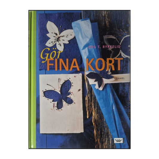 Gro T. Rykkelid: Gör Fina Kort