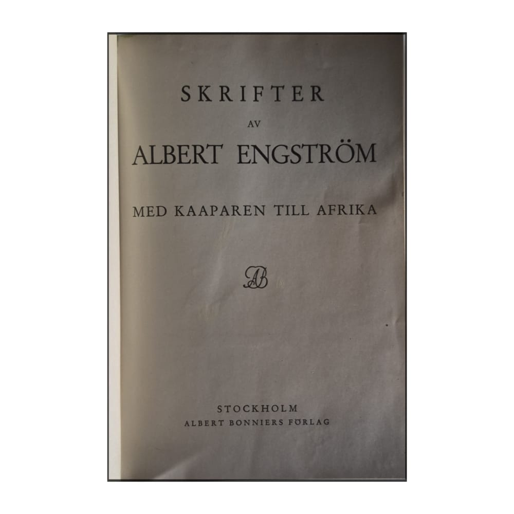Albert Engström: Med Kaaparen Till Afrika