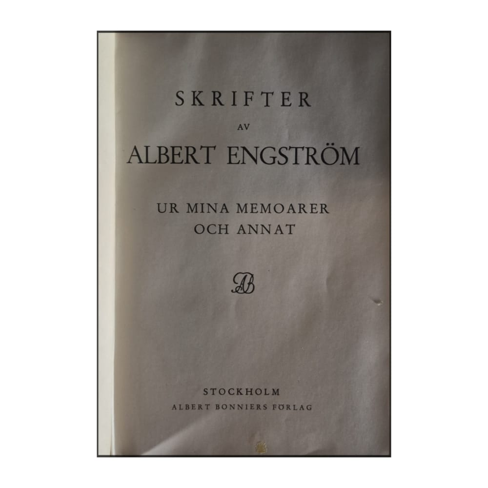 Albert Engström: Skrifter: Ur Mina Memoarer Och Annat