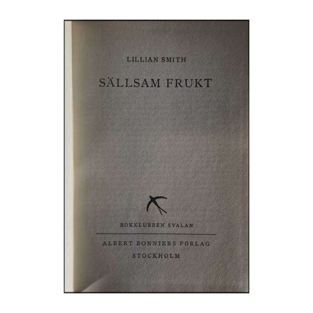 Lillian Smith: Sällsam Frukt