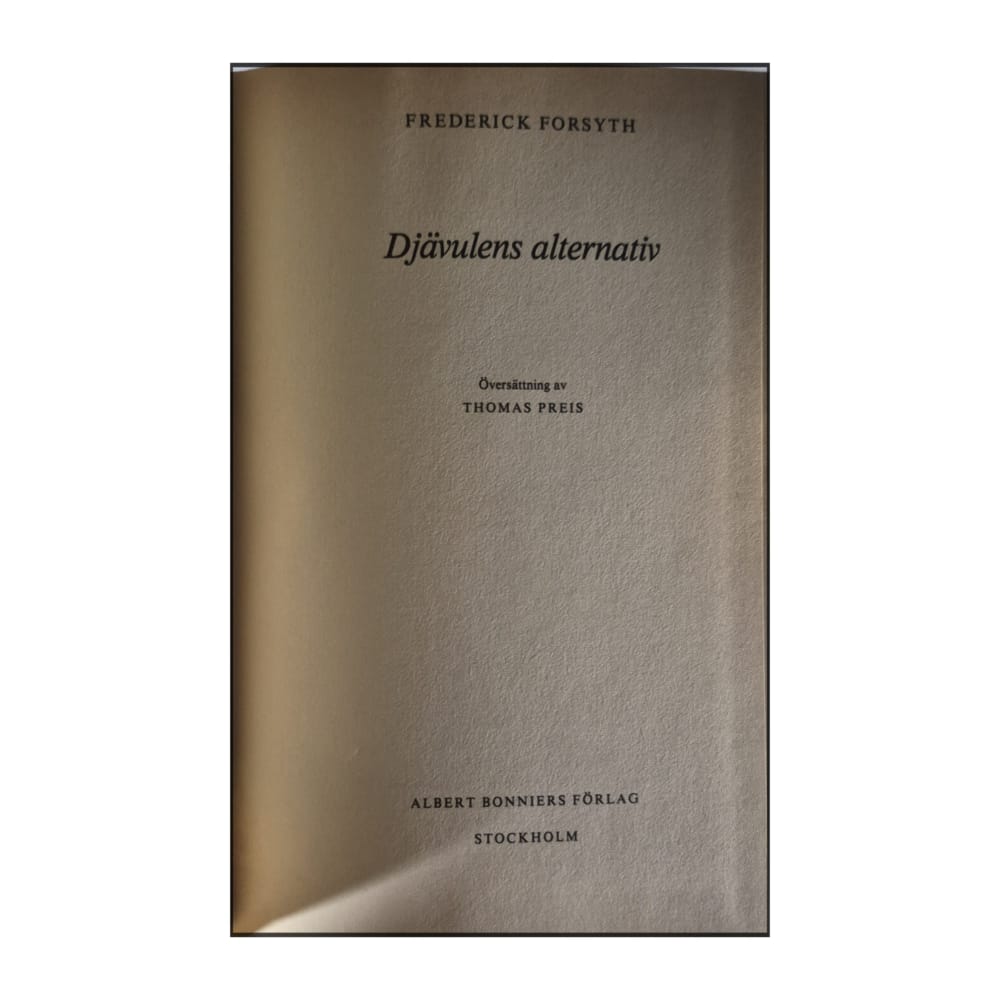 Frederick Forsyth: Djävulens Alternativ