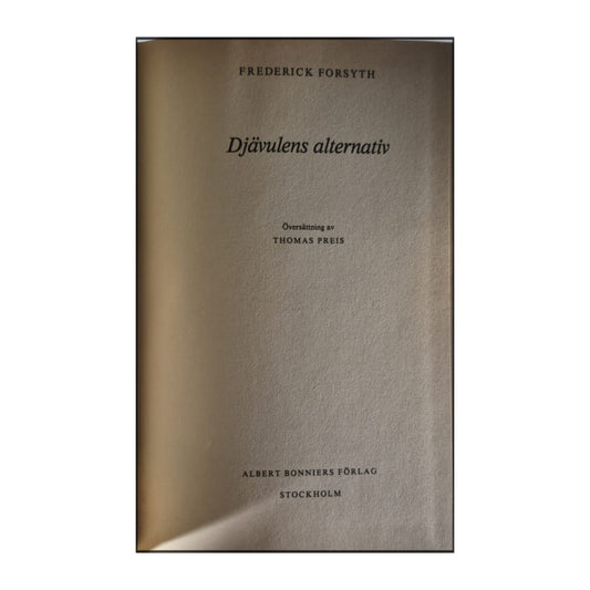 Frederick Forsyth: Djävulens Alternativ