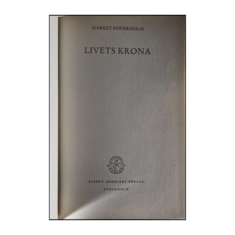 Margit Söderholm: Livets Krona
