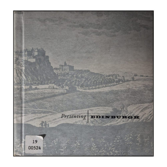 George Scott-Moncrieff: Presenting Edinburgh