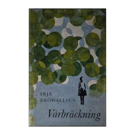 Irja Browallius: Vårbräckning