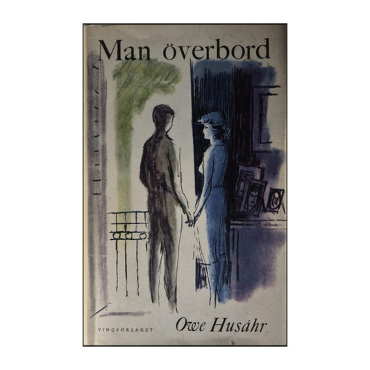 Owe Husáhr: Man Överbord